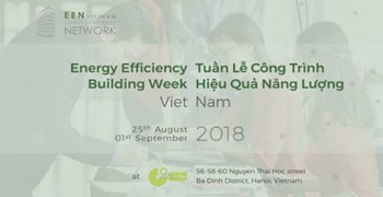Tuần lễ Công trình Hiệu quả Năng lượng Việt Nam 2018