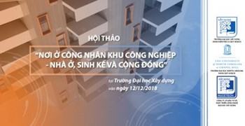 Thư mời tham dự Hội thảo “Nơi ở công nhân khu công nghiệp: Nhà ở, Sinh kế, Cộng đồng”